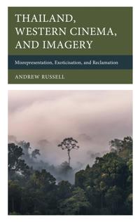 Thailand, Western Cinema, and Imagery