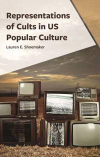 Representations of Cults in US Popular Culture
