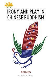 Irony and Play in Chinese Buddhism