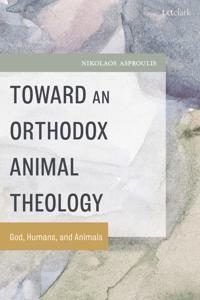 Towards an Orthodox Animal Theology