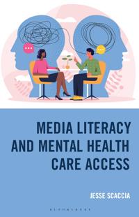 Media Literacy and Mental Health Care Access