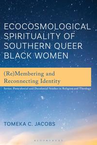 Ecocosmological Spirituality of Southern Queer Black Women