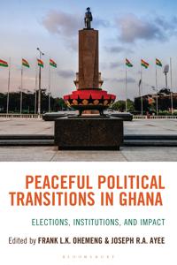 Peaceful Political Transitions in Ghana