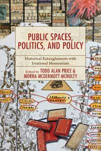 Bokomslag for "Public Spaces, Politics, and Policy"