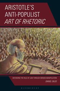 Aristotle’s Anti-Populist Art of Rhetoric