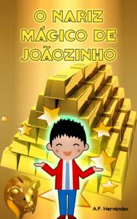 O nariz magico de Joaozinho