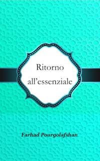 Ritorno all''Essenziale