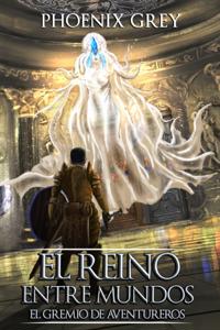 El Reino Entre Mundos: El Gremio de Aventureros