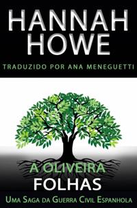 A Oliveira: Folhas