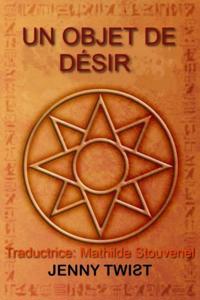 Un Objet de Désir