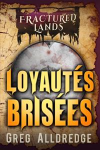 Loyautés Brisées