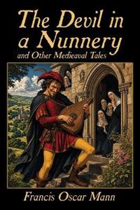 Kirjan kansi "The Devil in a Nunnery, and Other Mediaeval Tales"