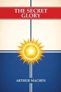 The Secret Glory