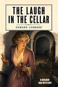 The Laugh in the Cellar