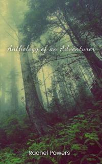 Anthology of an Adventurer