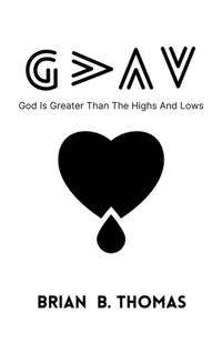 God Is Greater Than The Highs And Lows