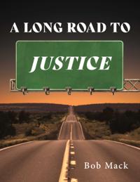 Long Road to Justice