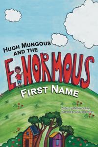 Hugh Mungous and the Enormous First Name