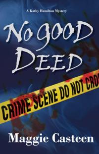 No Good Deed