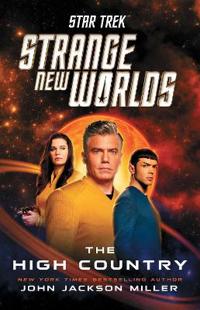 Kirjan kansi "Star Trek: Strange New Worlds: The High Country"