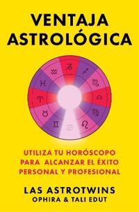 Ventaja astrológica/The Astrology Advantage