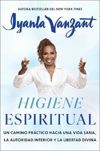 Higiene espiritual, Spanish-language edition of Spiritual Hygiene