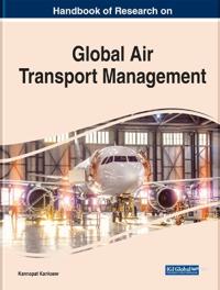 Handbook of Research on Global Air Transport Management