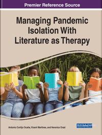 Bokomslag för "Managing Pandemic Isolation With Literature as Therapy"