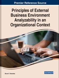 Bokomslag för "Principles of External Business Environment Analyzability in an Organizational Context"