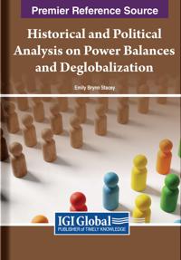 Bokomslag för "Historical and Political Analysis on Power Balances and Deglobalization"