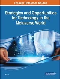 Bokomslag för "Strategies and Opportunities for Technology in the Metaverse World"