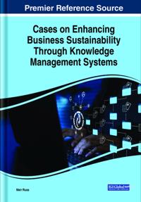 Kirjan kansi "Cases on Enhancing Business Sustainability Through Knowledge Management Systems"