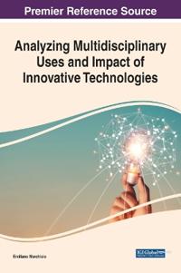 Bokomslag för "Analyzing Multidisciplinary Uses and Impact of Innovative Technologies"