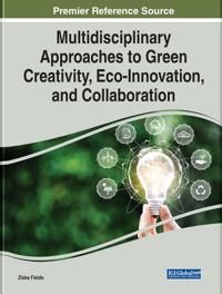 Bokomslag för "Multidisciplinary Approaches in AI, Creativity, Innovation, and Green Collaboration"
