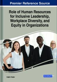 Bokomslag för "Role of Human Resources for Inclusive Leadership, Workplace Diversity, and Equity in Organizations"