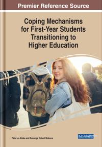 Coping Mechanisms for First-Year Students Transitioning to Higher Education