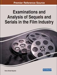 Kirjan kansi "Examinations and Analysis of Sequels and Serials in the Film Industry"