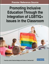 Bokomslag för "Promoting Inclusive Education Through the Integration of LGBTIQ+ Issues in the Classroom"
