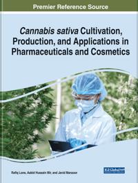 Cannabis sativa Cultivation, Production, and Applications in Pharmaceuticals and Cosmetics