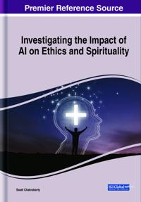 Investigating the Impact of AI on Ethics and Spirituality