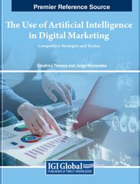 The Use of Artificial Intelligence in Digital Marketing