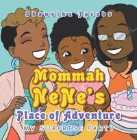 Mommah Nene's Place of Adventure