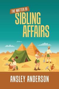 The Matter of Sibling Affairs