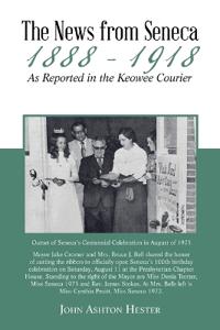 Kirjan kansi "The News from Seneca - 1888 - 1918 - as Reported in the Keowee Courier"