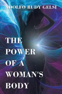 Bokomslag för "The Power of a Woman's Body"