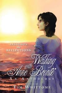 Bokomslag for "Walking with Anne Brontë (black & white edition)"