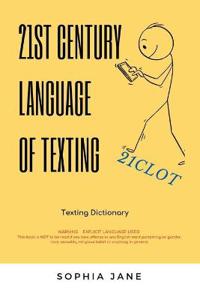 Bokomslag för "21St Century Language of Texting"