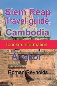 Siem Reap Travel guide, Cambodia
