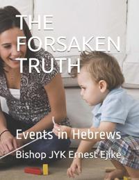 The Forsaken Truth