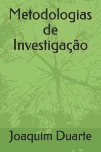 Bokomslag för "Metodologias de Investigação"